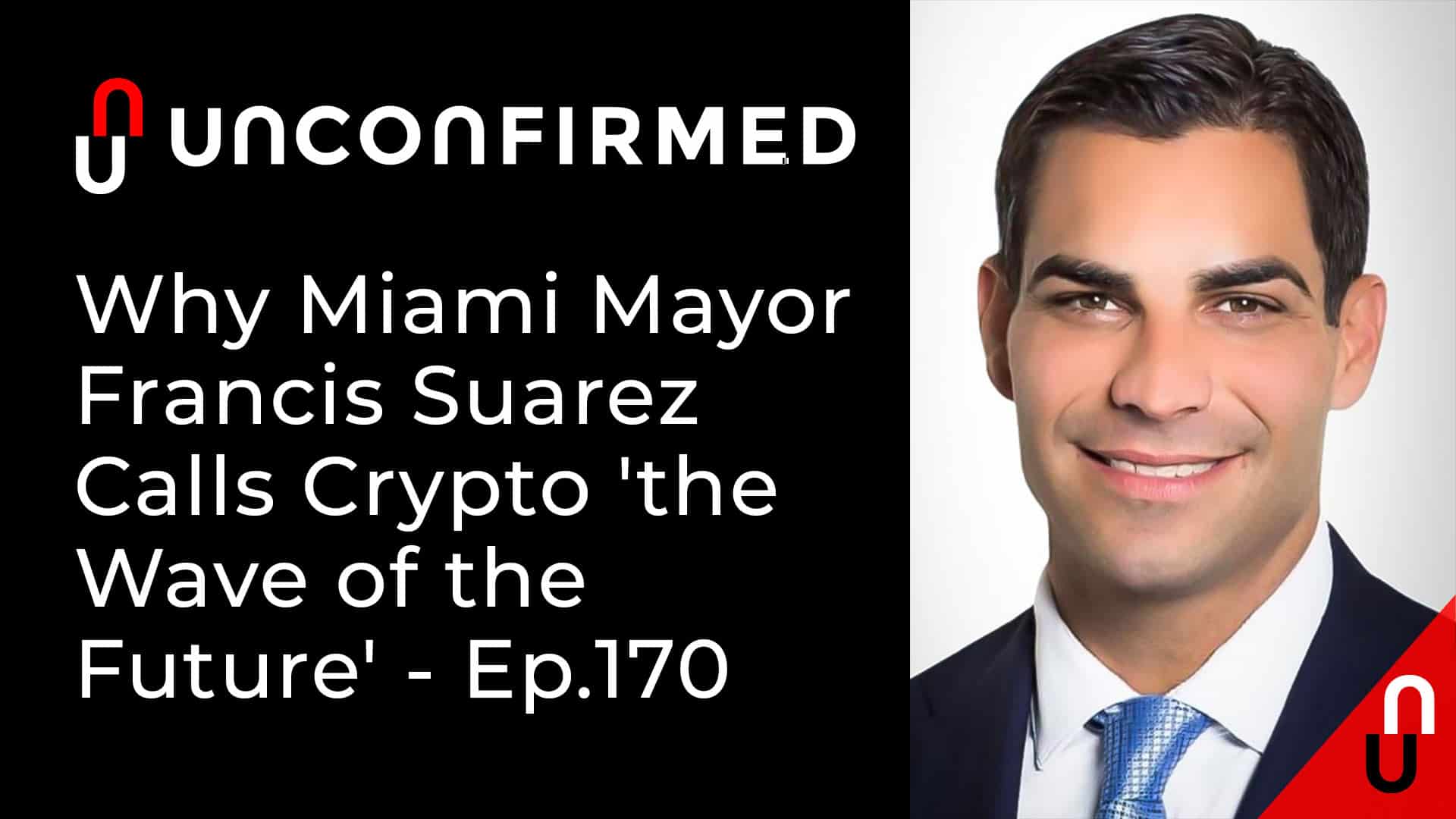 Why Miami Mayor Francis Suarez Calls Crypto 'the Wave of ...